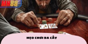 Mẹo chơi ba cây